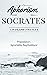 APHORISM SOCRATES: 55 aphor...