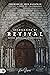 Doorkeepers of Revival: Birthing, Building, and Sustaining Revival