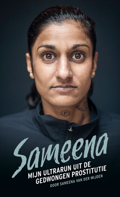 Sameena: Mijn Ultrarun uit de Gedwongen Prostitutie (Paperback)