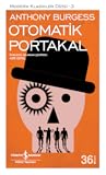 Otomatik Portakal by Anthony Burgess