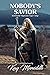 Nobody's Savior: Book III i...