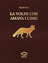 La volpe che amava i libri by Nicola Pesce