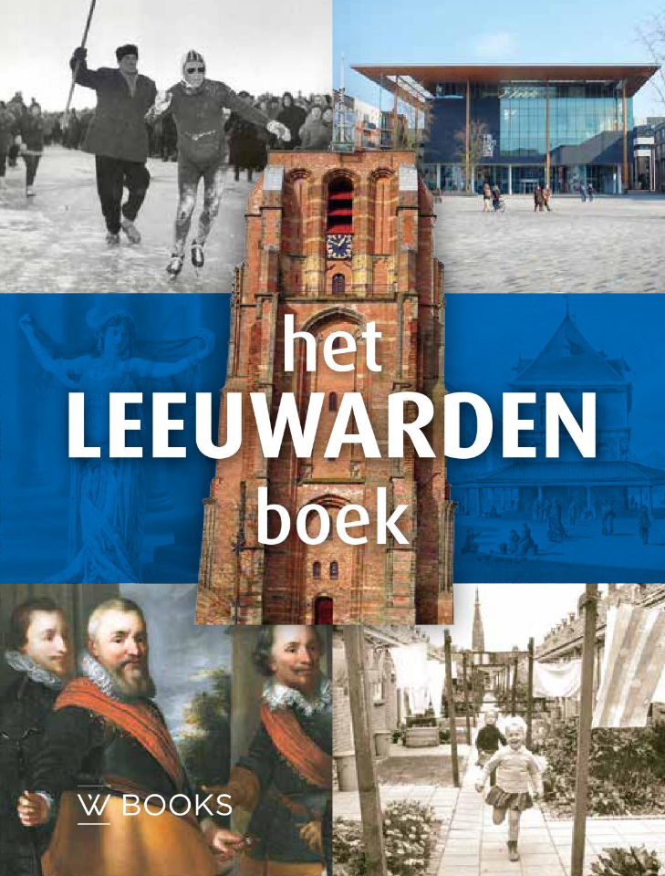 het LEEUWARDEN boek (Hardcover)