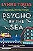 Psycho by the Sea