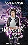Kraken the Case by Kaye Draper Kraken the Case by Kaye Draper