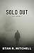 Sold Out by Stan R. Mitchell