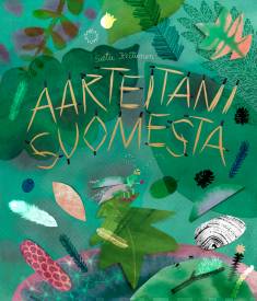 Aarteitani Suomesta = My favourite Finnish things (Hardcover)