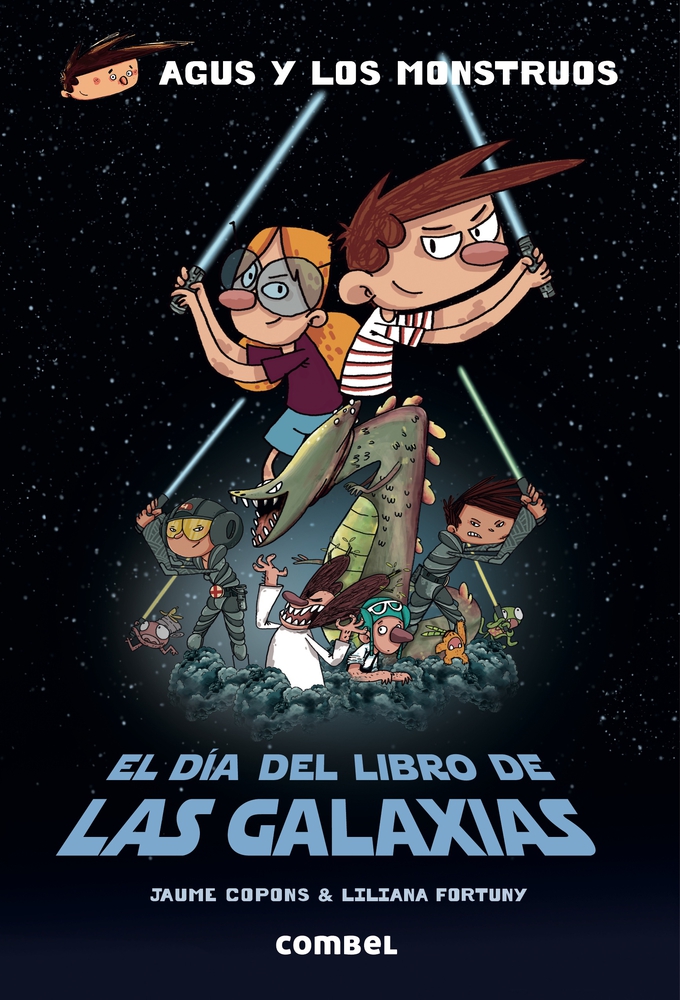 El día del libro de las galaxias (Agus y los monstruos) (Spanish Edition)