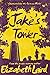 Jake's Tower by Elizabeth Laird