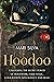 Hoodoo: Unlocking the Secret Power of Rootwork, Folk Magic, Conjuration, Witchcraft, and Mojo (American Spirituality)