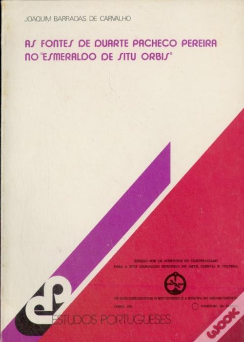 As fontes de Duarte Pacheco Pereira no "Esmeraldo de Situ Orbis"