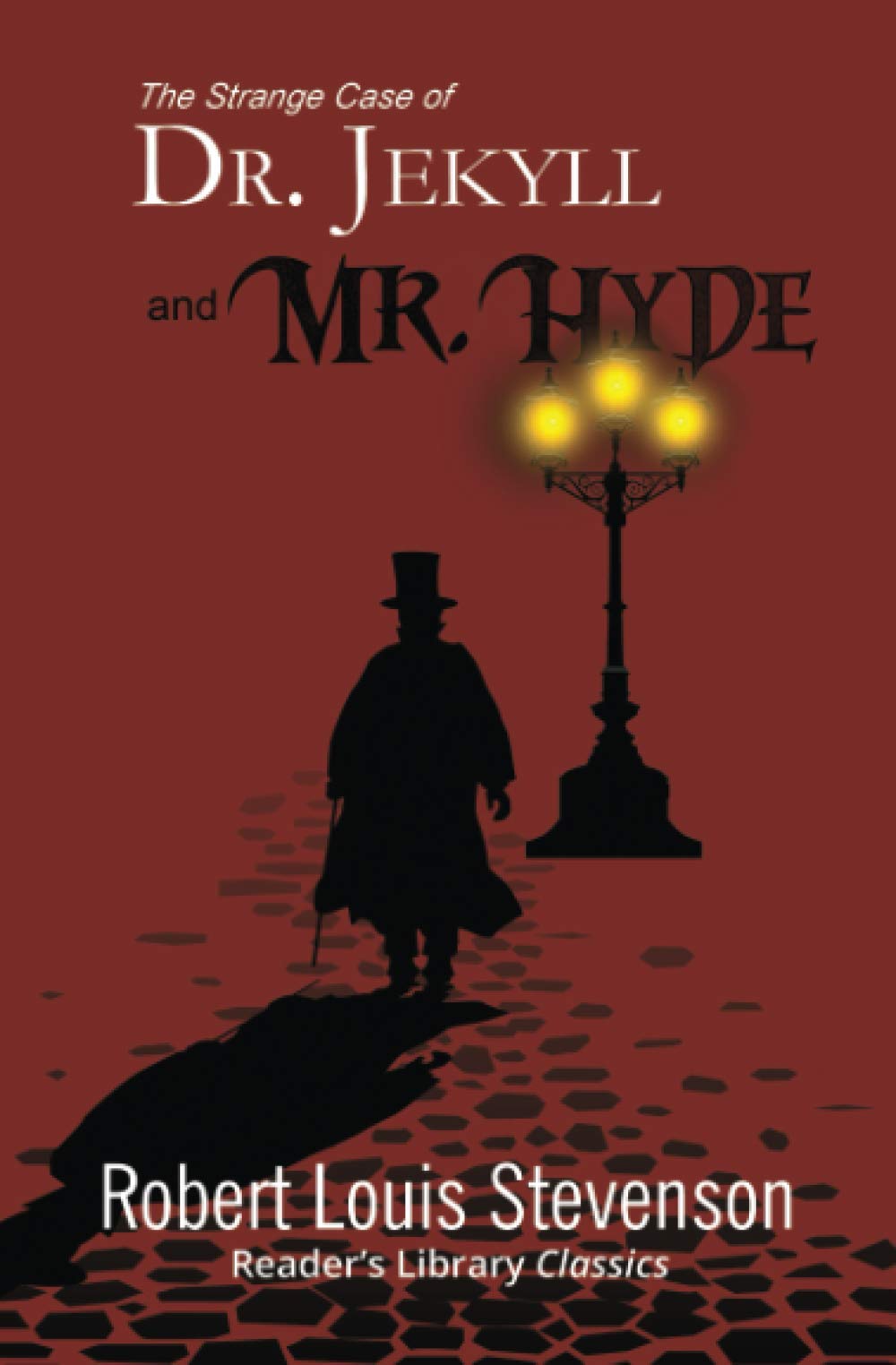 The Strange Case of Dr. Jekyll and Mr. Hyde