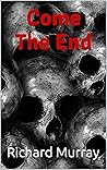 Come The End (Killing the Dead Book 23)