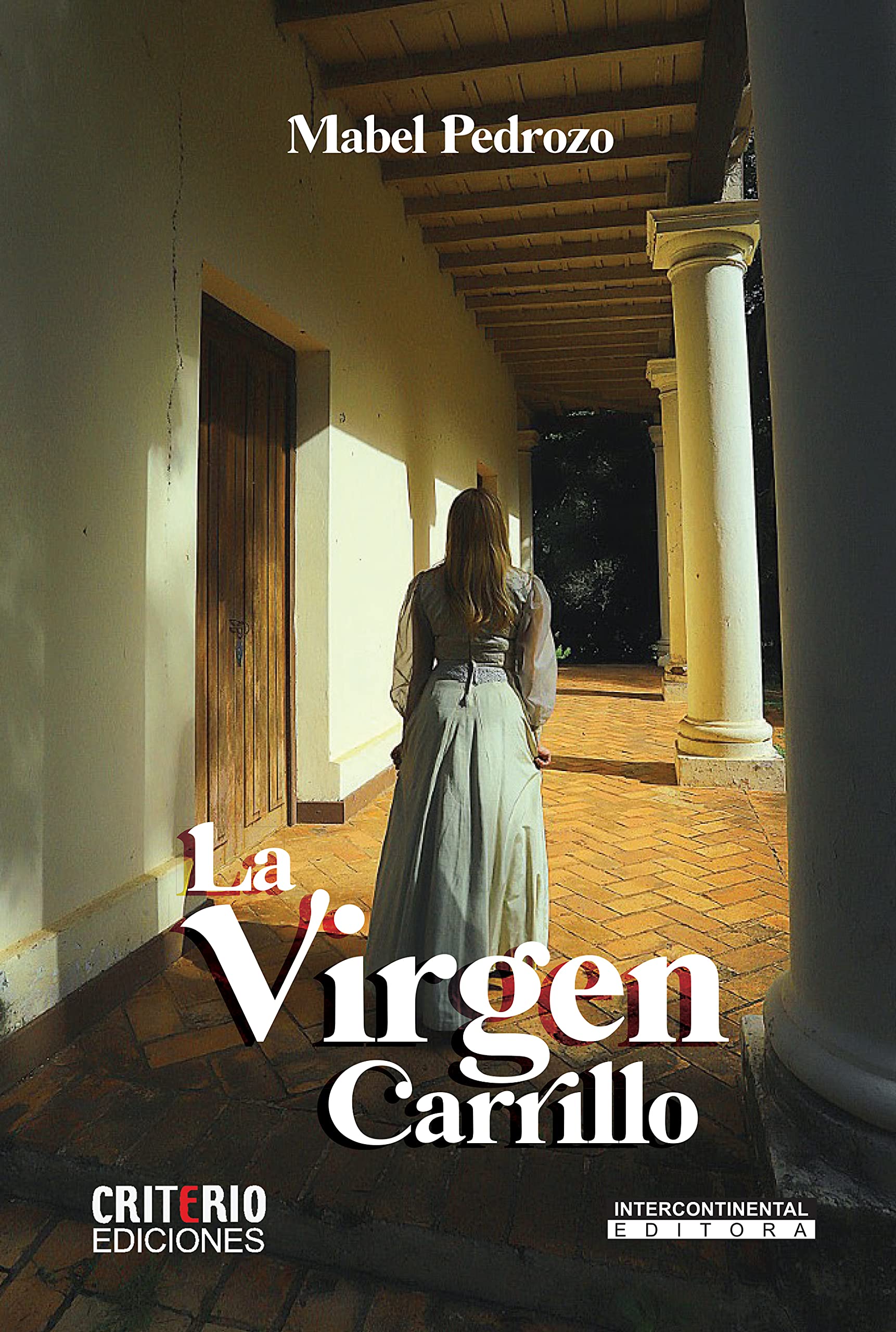 La Virgen Carrillo (Spanish Edition)
