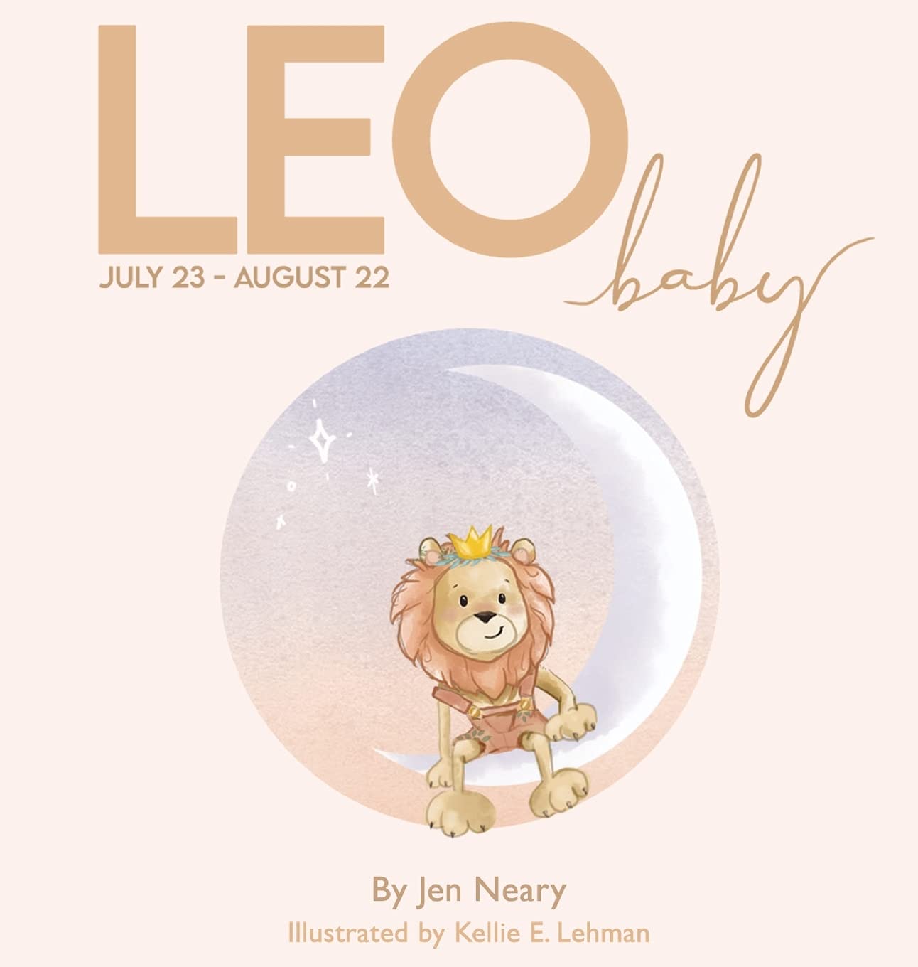 Leo Baby - The Zodiac Baby Book Series (Hardcover)