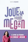 Joue-la comme Meg...