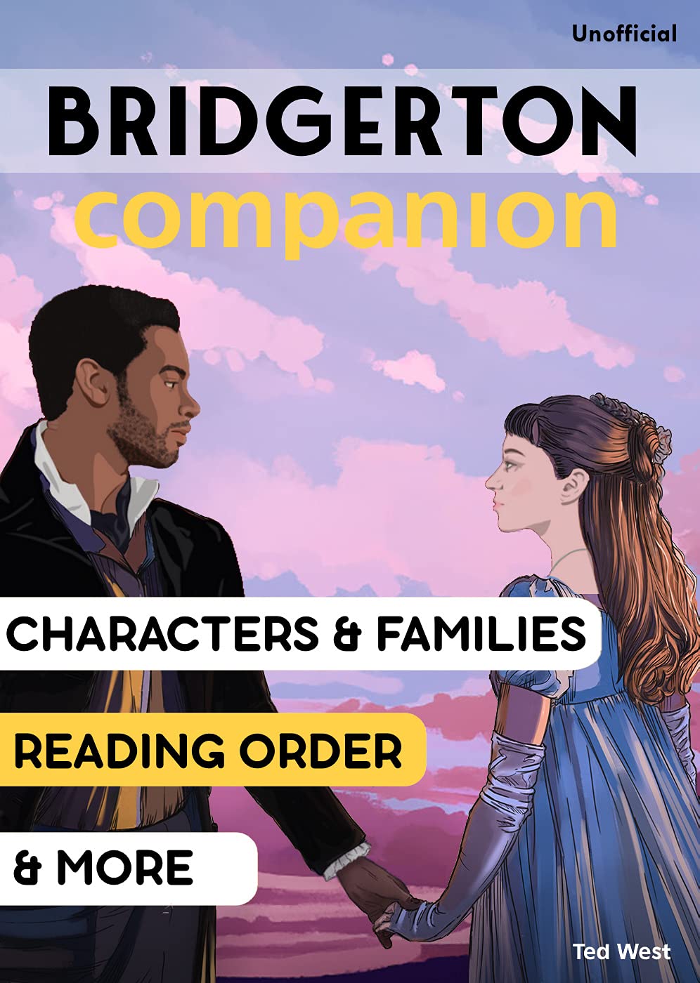 Bridgerton Companion: Novels Reading Order, Characters, Families and More in Julia Quinn’s Books Series (Book Universes 5)