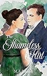 The Shameless Flirt by M.A. Nichols