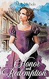 Honor and Redemption by M.A. Nichols Honor and Redemption by M.A. Nichols