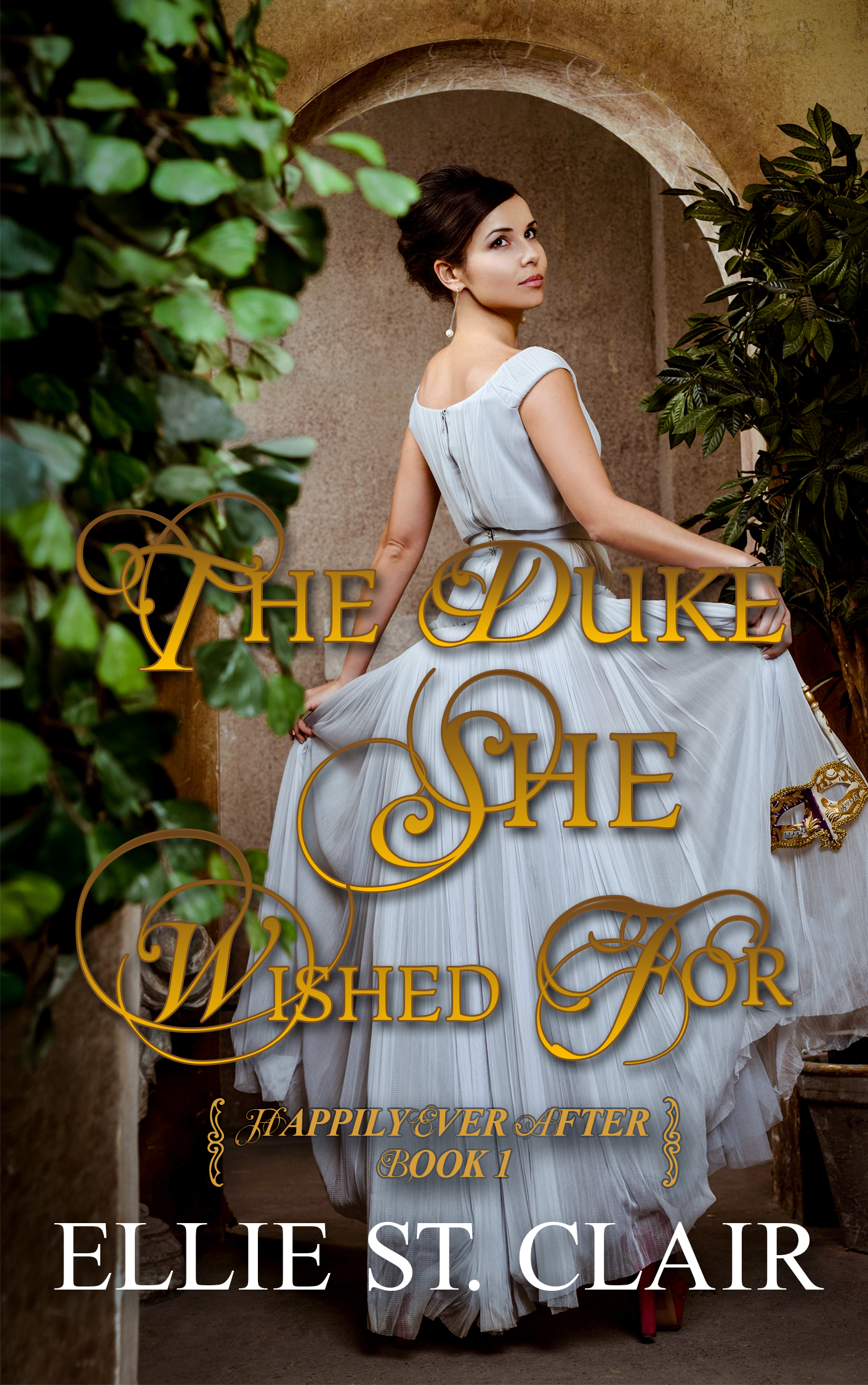 The Duke She Wished For (Happily Ever After, #1)