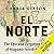 El Norte: The Epic and Forgotten Story of Hispanic North America