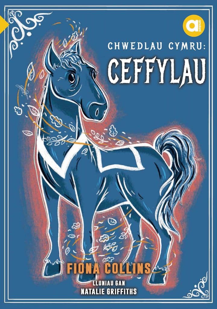 Cyfres Amdani: Chwedlau Cymru: Ceffylau (Paperback)
