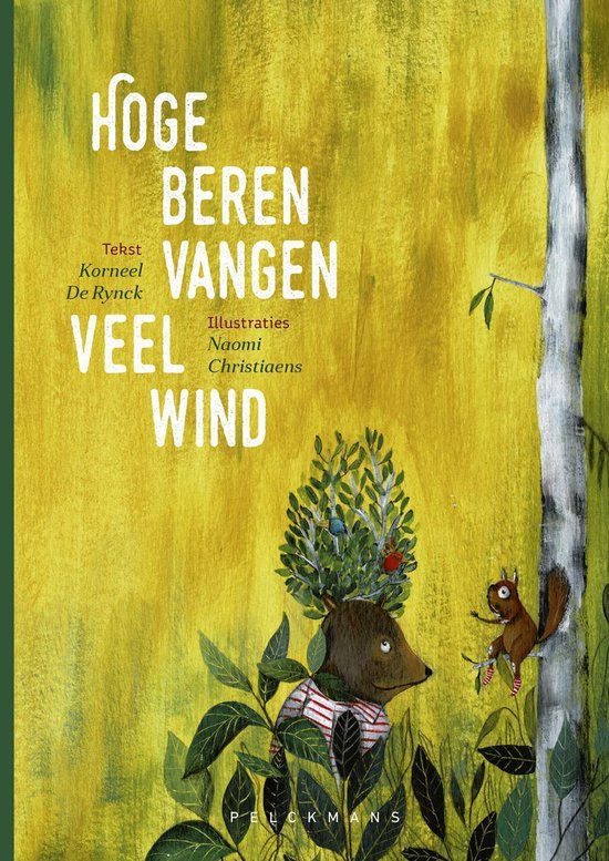 Hoge beren vangen veel wind (Hardcover)