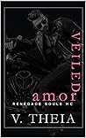 Veiled Amor by V. Theia