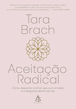 Aceitação radical by Tara Brach