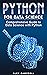 Python for Data Science: Comprehensive Guide to Data Science with Python