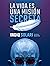 La vida es una misión secreta by Indio Solari