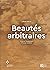 Beautés arbitraires: Essai ...