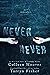 Never Never: Part one of three
