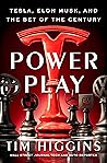 Power Play: Tesla, Elon Musk, and the Bet of the Century Book cover for Power Play: Tesla, Elon Musk, and the Bet of the Century