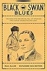 Black Swan Blues:...