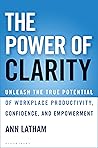 The Power of Clarity by Ann Latham