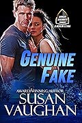 Genuine Fake: A Wounded Warrior Romantic Suspense