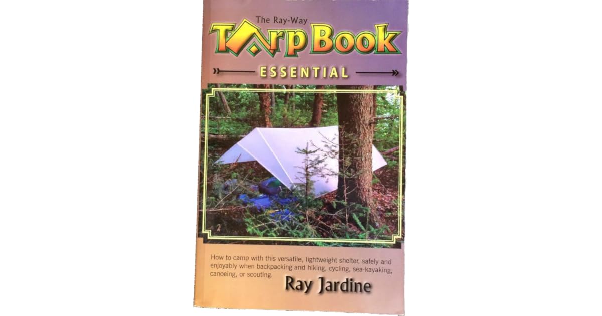 The RayWay Tarp Book Essential by Ray Jardine