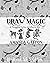 Draw Magic: Black and White Edition: A Drawing and Writing Adventure for Kids (Coddiwomple Drawing)