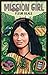 Mission Girl