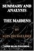 SUMMARY AND ANALYSIS OF THE MAIDENS BY ALEX MICHAELIDES by Good Reads Publishing