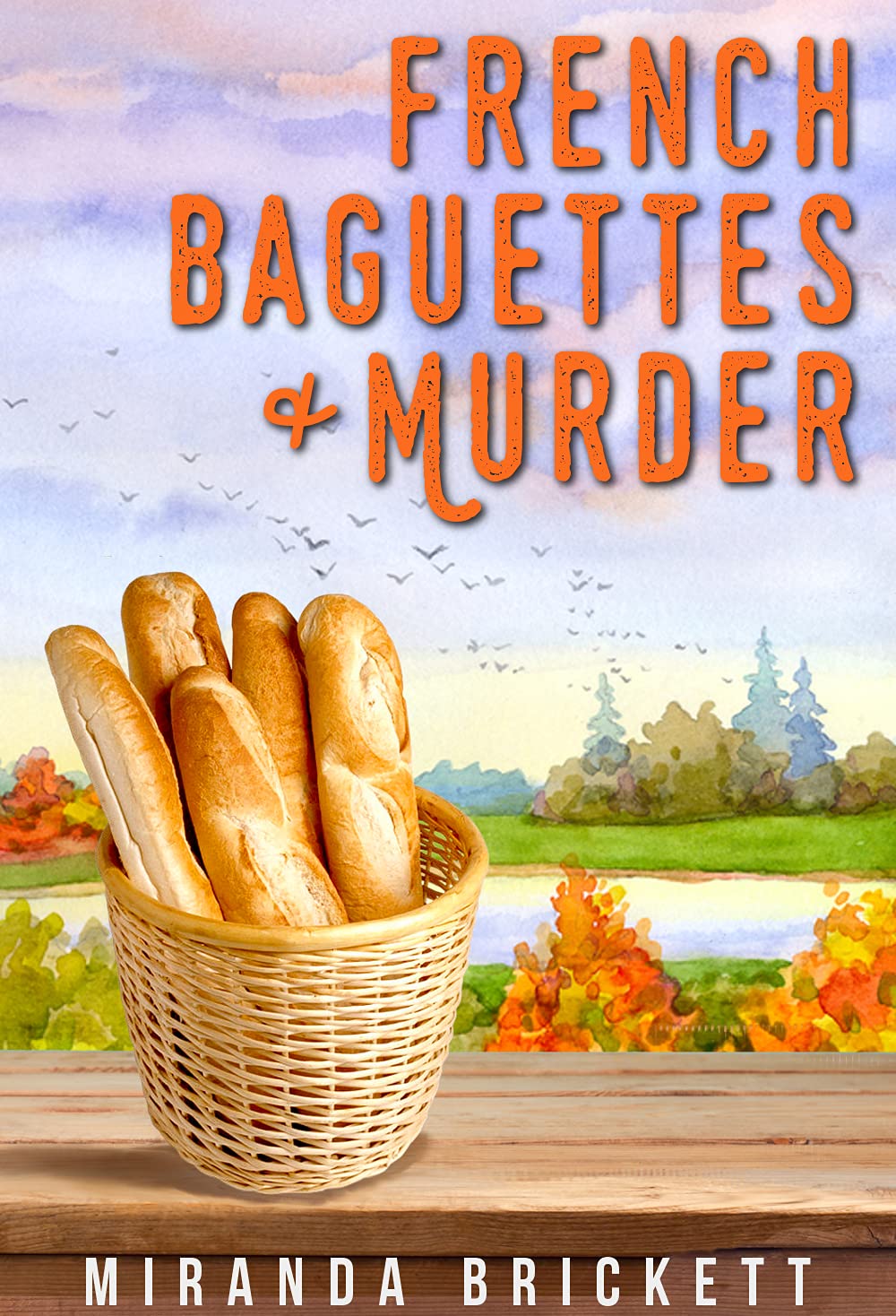 French Baguettes & Murder (Prairie Crocus, #6)
