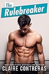 The Rulebreaker by Claire Contreras