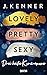 Lovely. Pretty. Sexy - Blackwell Lyon Sammelband