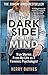 The Dark Side of the Mind by Kerry Daynes The Dark Side of the Mind by Kerry Daynes
