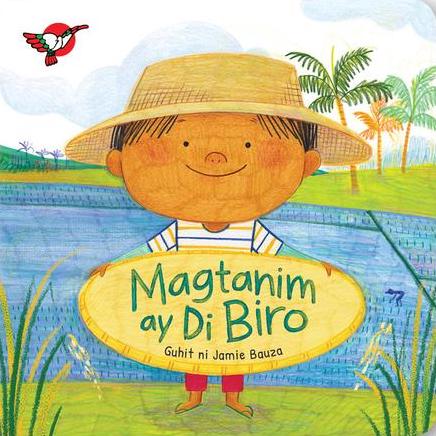 Magtanim Ay Di Biro