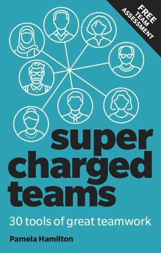 Supercharged Teams: Power Your Team With The Tools For Success (Paperback)