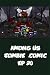 Among Us Zombie Comic Ep 20 by Rechard Bezos