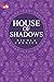 House of Shadows
