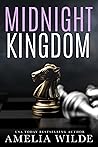 Midnight Kingdom by Amelia Wilde Midnight Kingdom by Amelia Wilde